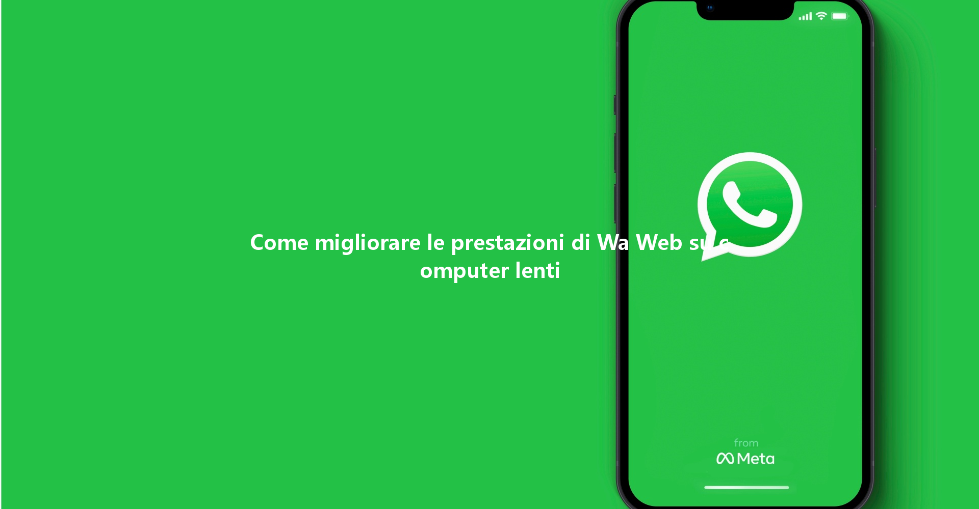 Come migliorare le prestazioni di Wa Web su computer lenti