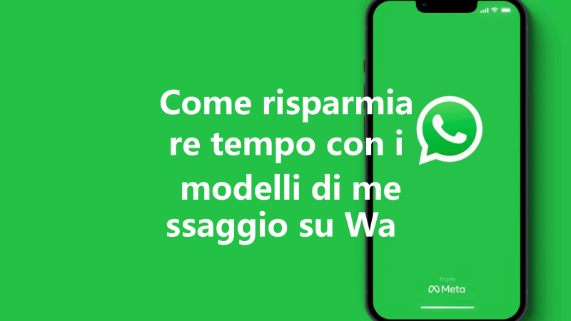 Come risparmiare tempo con i modelli di messaggio su Wa Web 三