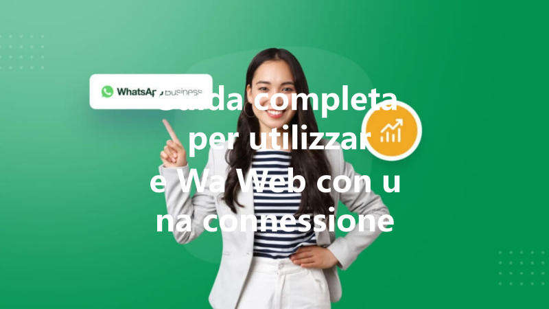 Guida completa per utilizzare Wa Web con una connessione Internet 3 Guida completa per utilizzare Wa Web con una connessione Internet 三